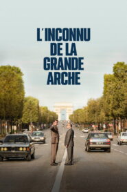 L’Inconnu de la Grande Arche
